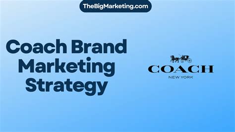 coach brand marketing strategy